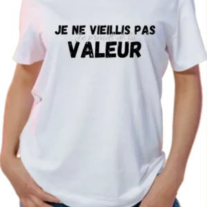 T-Shirt Femme - Je ne Vieillis pas