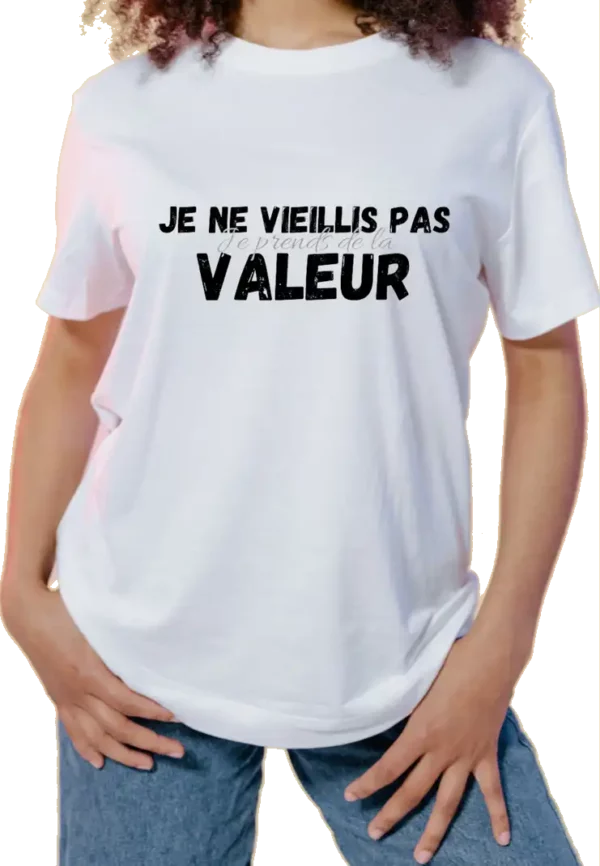 T-Shirt Femme - Je ne Vieillis pas