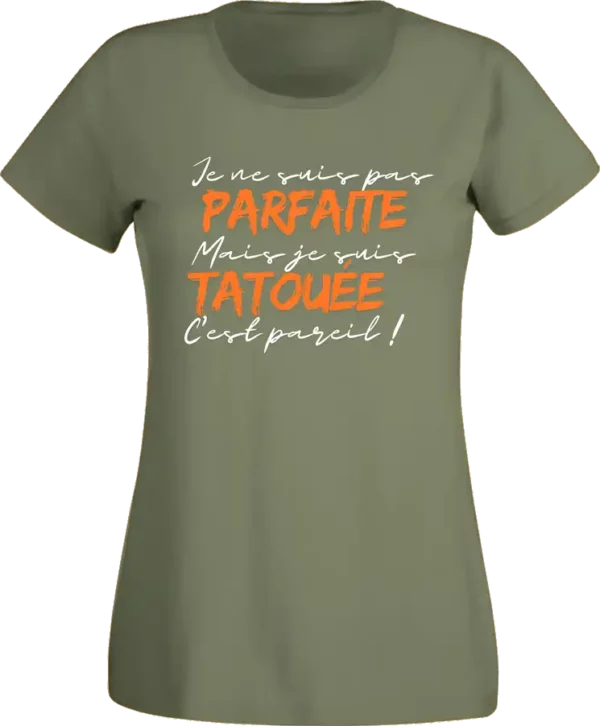 T-Shirt Femme - Parfaite Tatouée – Image 10