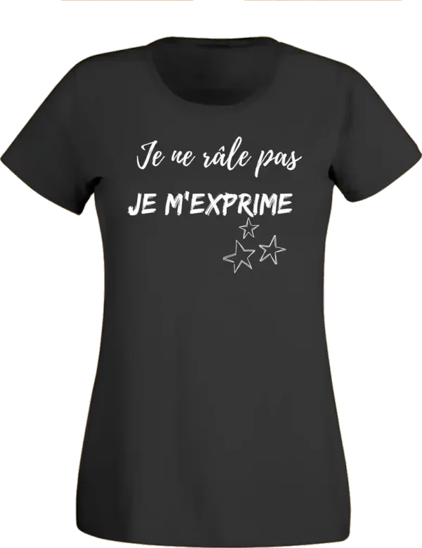 T-Shirt Femme - Je ne râle pas – Image 9