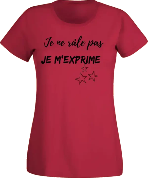 T-Shirt Femme - Je ne râle pas – Image 8