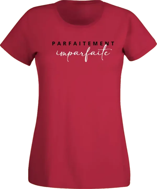 T-Shirt Femme - Parfaitement Imparfaite – Image 3