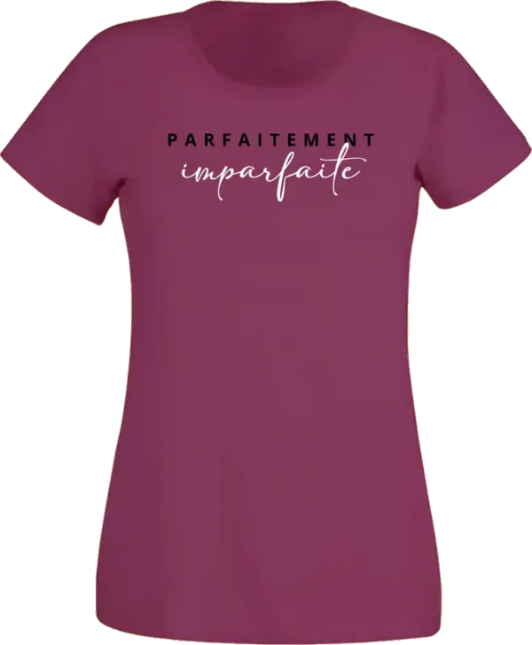 T-Shirt Femme - Parfaitement Imparfaite – Image 10