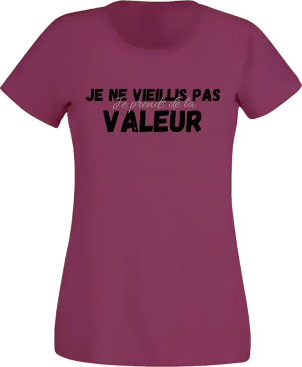 T-Shirt Femme - Je ne Vieillis pas – Image 10