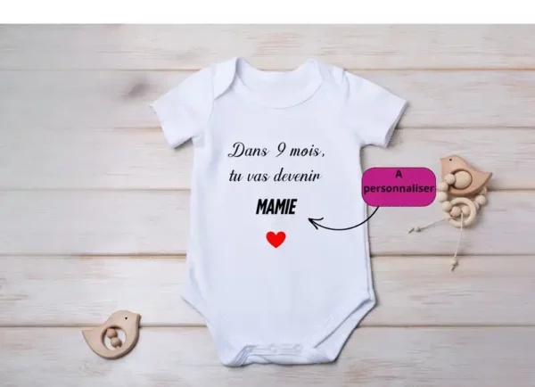 Body bébé - Dans 9 mois, tu va devenir ...